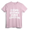 Yessah Blessah Nevah Stressah 808 T-Shirt - Hawaiian Pride Tee for Men, Women, and Kids - Perfect Aloha Spirit Gift