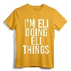 I'M ELI DOING ELI THINGS Funny Birthday Name Gift Idea T-Shirt - Personalized Art for Eli, Customized Funny Tee for Men, Women, Kids