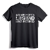 AN AIR FORCE LEGEND HAS RETIRED Shirt - Funny Retirement Gift for Men and Women - Humorous Air Force Retirement Apparel