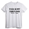 Costume Gift T-Shirt - Simple Last Minute Halloween Outfit for Family - Trick or Treat Gag Apparel