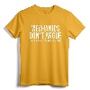 Funny Mechanic Mechanics Don't Argue Sarcasm T-Shirt - Quirky Auto & Aircraft Mechanic Humor Tee for Handy Workers