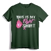 This Is My Fight Shirt Breast Cancer Fighter Tee - Believe Cancer Warrior Hope Ribbon T-Shirt for Breast Cancer Awareness