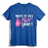 This Is My Fight Shirt Breast Cancer Fighter Tee - Believe Cancer Warrior Hope Ribbon T-Shirt for Breast Cancer Awareness