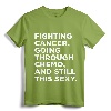 Cancer T-Shirt with Funny Inspirational Quote - Motivational Apparel for Cancer Fighters | Designed by Jomadado