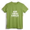 Not Today Cancer Fighter and Survivor T-Shirt - Inspirational Cancer Awareness Tee for Men and Women, Supportive Patient Apparel