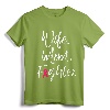 Wife Mom Fighter Breast Cancer Awareness Warrior Gift T-Shirt - Inspirational Survivor Support Tee for Women