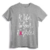 Wife Mom Fighter Breast Cancer Awareness Warrior Gift T-Shirt - Inspirational Survivor Support Tee for Women