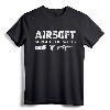 Airsoft Shirt, Funny Airsofter Spread Welts Tee - Lightweight Airsofting Gift for Men and Women
