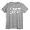 Airsoft Shirt, Funny Airsofter Spread Welts Tee - Lightweight Airsofting Gift for Men and Women