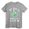 My Dog is My Lucky Charm St. Patricks Day T-Shirt - Dog Lover Shamrock Shirt for Girls, Women, Kids - Green Holiday Apparel