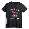 My Dog is My Valentine Tee | Gift for Dog Lover T-Shirt | Valentine's Day Dog Lover Shirt for Women