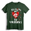 My Dogs are My Valentines Shirt - Valentine's Day Dog Lover T-Shirt for Retriever Yorkshire Bulldog Poodles Boxers Dachshunds Cockers Chihuahua Pugs Schnauzers Shih Tzu Beagles Maltese Pitbull Pointers Bichon Akita