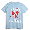 My Dogs are My Valentines Shirt - Valentine's Day Dog Lover T-Shirt for Retriever Yorkshire Bulldog Poodles Boxers Dachshunds Cockers Chihuahua Pugs Schnauzers Shih Tzu Beagles Maltese Pitbull Pointers Bichon Akita