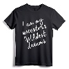 Black History Month Shirts Women, Ancestors Wildest Dreams T-Shirt - Empowering Black Woman Pride Apparel for Mom, Sister, Daughter