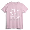It's A Bama Thing You Wouldn't Understand Alabama T-Shirt - Crimson Tide Apparel for Men and Women