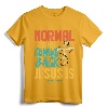 Normal Isn't Coming Back Jesus Is Shirt T-Shirt - Inspirational Jesus Tee for Men and Women, Comforting Christian Apparel