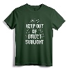 Keep Out Of Direct Sunlight Vampire T-Shirt - Dark Humor Evil Slogan Tee for Goth Grunge Emo Punk Fans