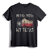 Don't California My Texas Alamo Lone Star State Flag T-Shirt - Proud Texan Apparel with Texas Flag Alamo Design