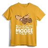 Moose Alaska Always Be Yourself Unless You Can Be A Moose T-Shirt - Funny Cartoon Moose Apparel for Moose Lovers of All Ages