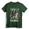 Funny Huskies For Women Girls Pup Siberian Husky Dog Lover T-Shirt - Just A Girl Who Loves Huskies Tee for Mom, Wife, Daughter, Vet, and Zoologist