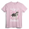 Funny Huskies For Women Girls Pup Siberian Husky Dog Lover T-Shirt - Just A Girl Who Loves Huskies Tee for Mom, Wife, Daughter, Vet, and Zoologist