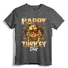 Happy Turkey Day Shirt - Thanksgiving Day T-Shirt Holiday Gift Tee for Turkey Lovers