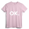 OK T-Shirt - Minimalist Lightweight Tee for Casual Wear, Simple Message Shirt