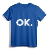 OK T-Shirt - Minimalist Lightweight Tee for Casual Wear, Simple Message Shirt