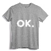 OK T-Shirt - Minimalist Lightweight Tee for Casual Wear, Simple Message Shirt