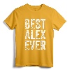 Best Alex Ever Funny Personalized Retro Vintage T-Shirt - Perfect Father's Day Gift Idea for Men Named Alex