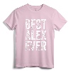 Best Alex Ever Funny Personalized Retro Vintage T-Shirt - Perfect Father's Day Gift Idea for Men Named Alex