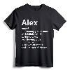 ALEX Definition Personalized Name Funny Birthday Gift Idea T-Shirt - Unique Gift for Him/Her, Customized Family Apparel
