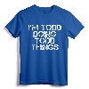 I'M TODD DOING TODD THINGS Funny Christmas Todd Gift Idea T-Shirt - Personalized Tee for Men, Women, and Kids Named Todd