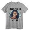 Michelle Obama Shirt - When They Go Low We Go High Quote Tee for Feminists and Political Activists