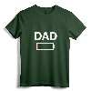 Funny Tired Dad Low Battery Drained T-Shirt for Daddy - Novelty Gift Tee for Exhausted Fathers and Hardworking Dads