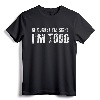 Of Course I'm Right I'm Todd Shirt - Funny Personalized Gift Idea for Men, Women, or Kids Named Todd