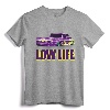 Low Life. Lowered Truck Shirt - Funny Lowrider Mini-Truck Tee for Men and Women