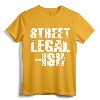 Street Legal Ish Car Drag Race Low Rider Hot Rod T-Shirt - Cool Car Enthusiast Tee for Mechanics and Drag Race Fans