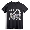 It's Only Treason If You Lose Founding Fathers 4th of July T-Shirt - Patriotic American Revolution Apparel Celebrating Freedom