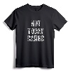 Not Today Carbs - Funny Keto, Low Carb Diet T-Shirt - High Protein Diet Apparel for Weight Loss Enthusiasts