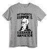 My Favorite Rapper is Alexander Hamilton T-Shirt - Music and History Tee for Fans of Founding Fathers and