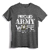 Proud Army Wife T-Shirt for Military Wife - My Soldier My Hero, Army Mom Graphic Design Tee