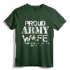 Proud Army Wife T-Shirt for Military Wife - My Soldier My Hero, Army Mom Graphic Design Tee