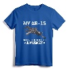 My AR-15 Self-Identifies As A Musket T-Shirt - Vintage Gun Lover Tee for Patriotic Americans