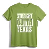 Straight Outta Texas T-Shirt - Austin, Dallas, Houston Shirts for Texan Pride and City Love
