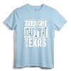 Straight Outta Texas T-Shirt - Austin, Dallas, Houston Shirts for Texan Pride and City Love