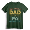 I Have Two Titles Dad And PA Vintage Fathers Day Family T-Shirt - Retro Dad and PA Apparel for Special Occasions