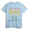 I Have Two Titles Dad And PA Vintage Fathers Day Family T-Shirt - Retro Dad and PA Apparel for Special Occasions