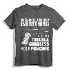 We're Redefining Everything This Is A Cordless Hole Puncher T-Shirt - Patriotic Clothing for Men and Women, Perfect for Veterans and Independence Day