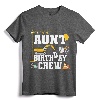 Aunt Birthday Crew Shirt - Construction Birthday Party T-Shirt for Women - Family Matching Construction Crew Shirts
